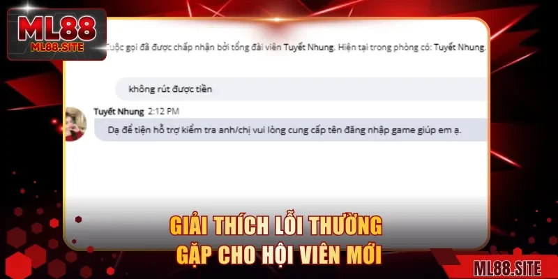 Giải thích lỗi thường gặp cho hội viên mới